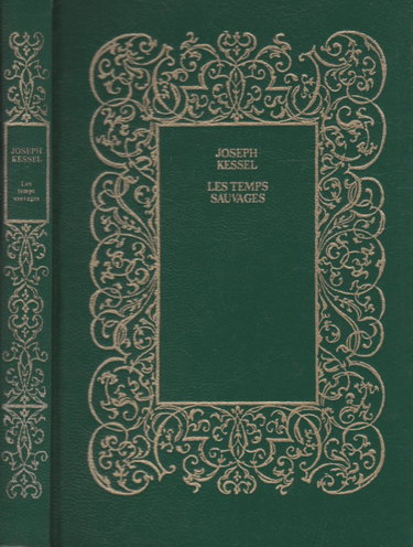 Couverture de Les temps sauvages par Joseph Kessel