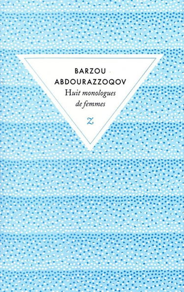 Huit monologues de femmes