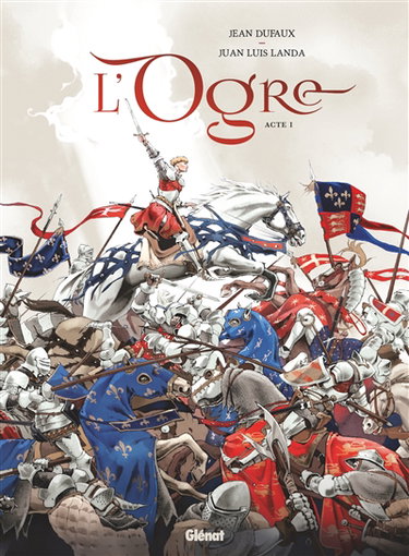 L'ogre. Vol. 1
