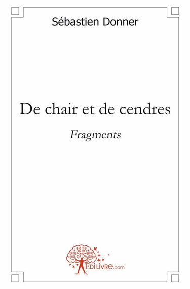 Couverture de De chair et de cendres - fragments