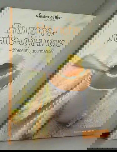 Brunchs et petits-déjeuners 40 recettes gourmandes