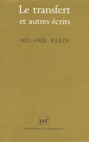 Le Transfert et autres écrits