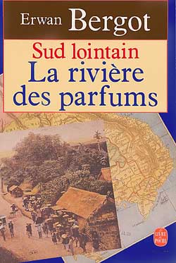 Sud lointain. Vol. 2. La Rivière des parfums