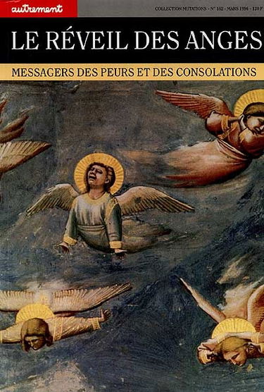 Le réveil des anges : messagers des peurs et des consolations