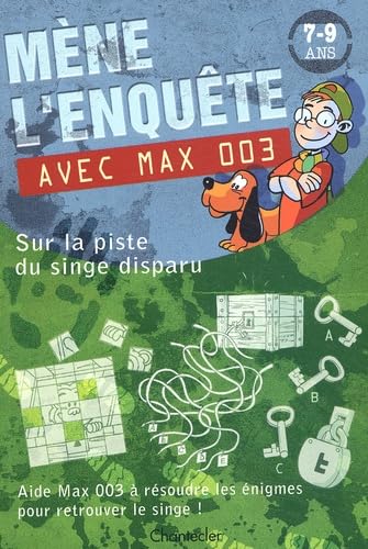Mène l'enquête avec Max 003 : sur la piste du singe disparu