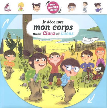 Je découvre mon corps avec Clara et Lucas : mon imagier animé
