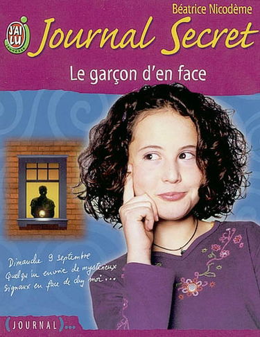 Journal secret. Vol. 4. Le garçon d'en face