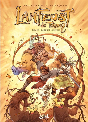 Couverture de Lanfeust, les mystères de Troy. Vol. 9. La forêt noiseuse
