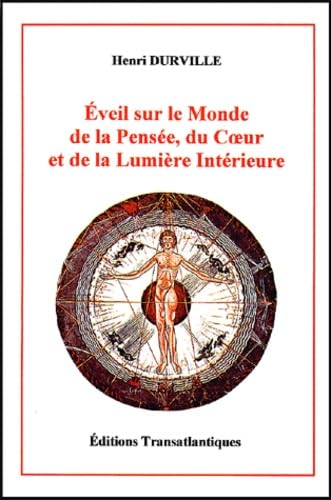 Couverture de Eveil sur le monde de la pensée, du coeur et de la lumière intérieure