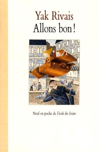 Allons bon ! : nouveaux contes de la rue Marcel-Aymé