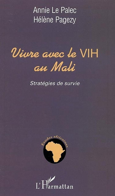 Couverture de Vivre avec le VIH au Mali : stratégies de survie