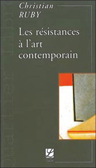 Les résistances à l'art contemporain