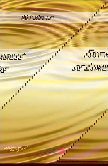 Tout habillé de Lumière