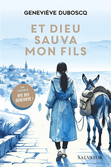 Couverture de Et Dieu sauva mon fils