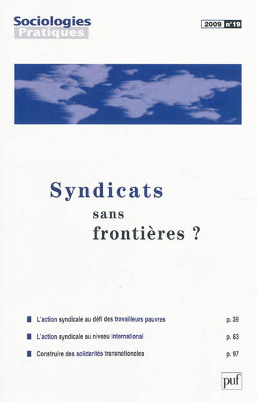 Sociologies pratiques, n° 19. Syndicats sans frontières ?