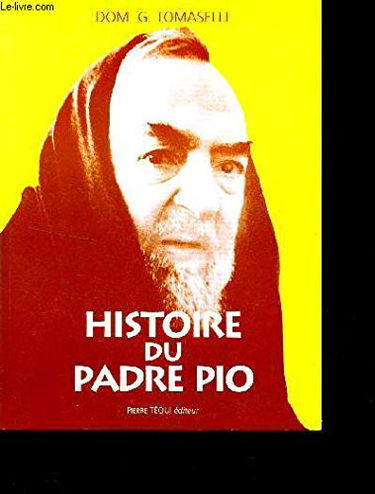 HISTOIRE DU PADRE PIO.