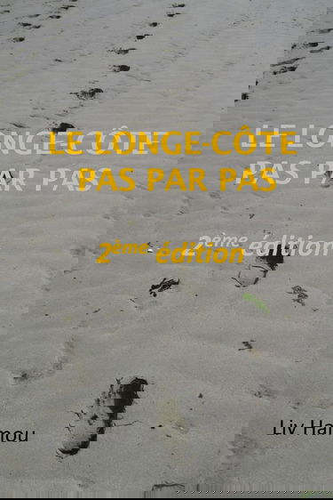 Le longe-cote pas par pas, 2eme edition