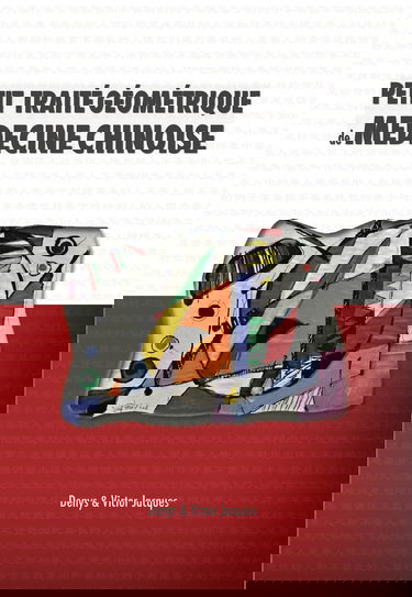 Petit Traité Géométrique de Médecine Chinoise