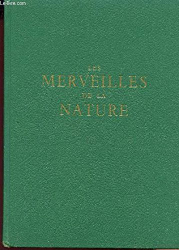 LES MERVEILLES DE LA NATURE.