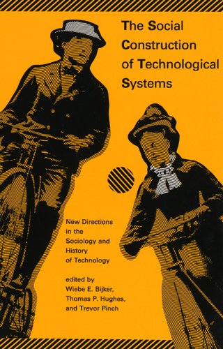 Couverture de The Social Construction of Technological Systems: New Directions in the Sociology and History of Technology
