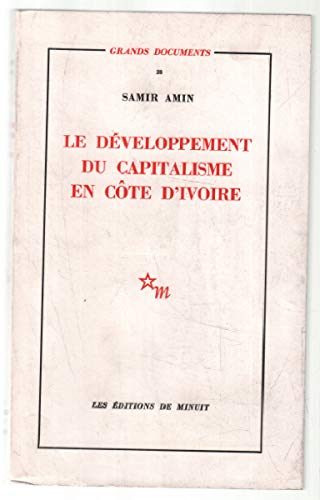 Couverture de Le développement du capitalisme en Côte-d'Ivoire par Samir Amin