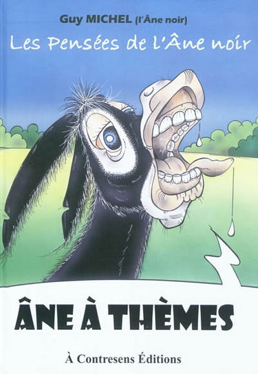 Les pensées de l'âne noir. Ane à thèmes