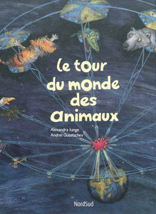 Le tour du monde des animaux