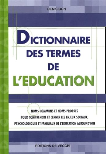 Dictionnaire des termes de l'éducation