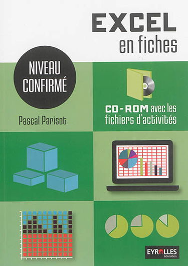 Excel en fiches : niveau confirmé
