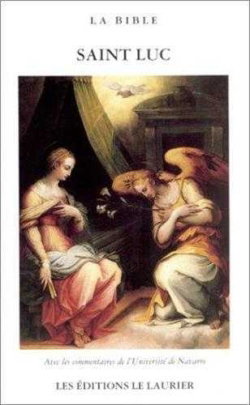 L'Evangile selon Saint-Luc