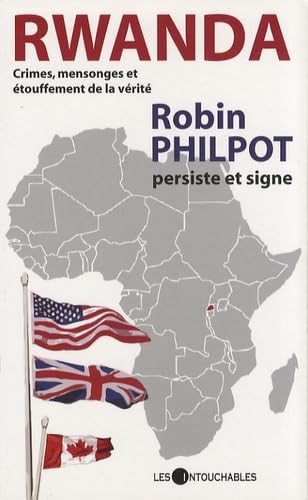 Rwanda: Crimes, mensonges et étouffements de la vérité