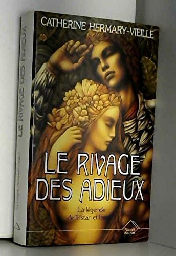Couverture de Le rivage des adieux par Catherine Hermary-Vieille