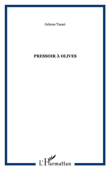 Le pressoir à olives