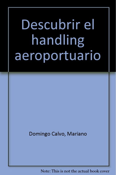 Couverture de Descubrir el handling aeroportuario