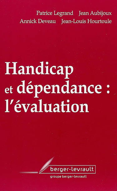 Handicap et dépendance, l'évaluation