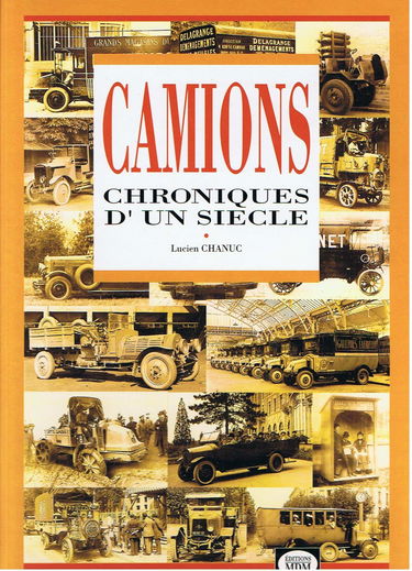 Camions : chroniques d'un siècle