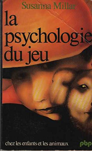 Couverture de La psychologie du jeu chez les animaux et chez les enfants.