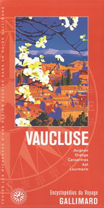 Vaucluse : Avignon, Orange, Carpentras, Apt, Lourmarin