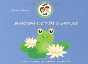 Je découvre et protège la Grenouille