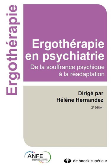 Ergothérapie en psychiatrie : de la souffrance psychique à la réadaptation