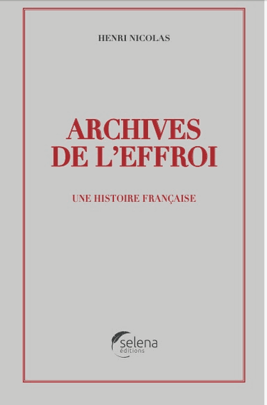 Archives de l'effroi : une histoire française