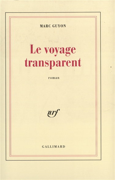 Le Voyage transparent