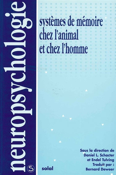 Systèmes de mémoire chez l'animal et chez l'homme