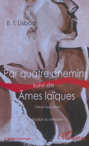 Par quatre chemins. Ames laïques