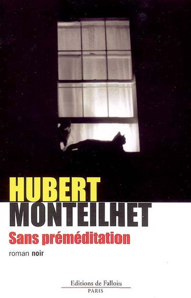 Sans préméditation : roman noir