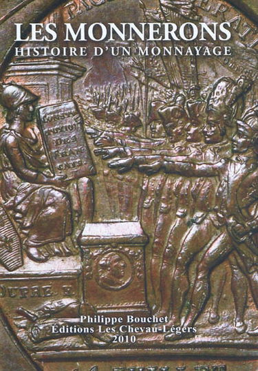 Les Monnerons : histoire d'un monnayage