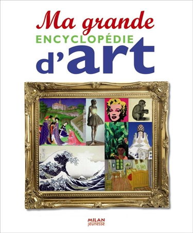Ma grande encyclopédie d'art