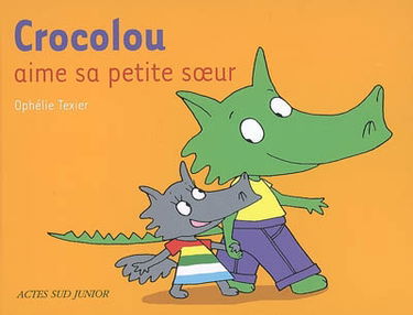 Crocolou aime sa petite soeur