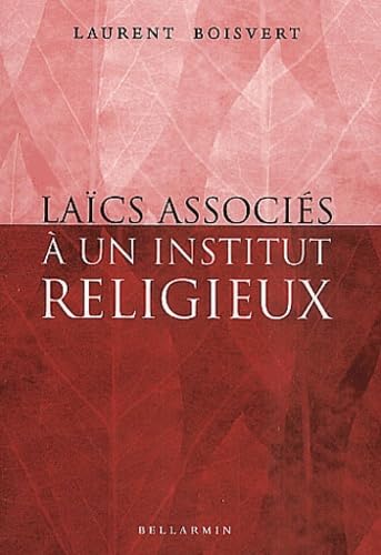 Laics Associes A Un Institut Religieux
