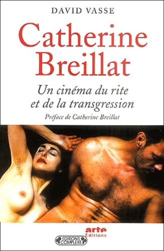 Catherine Breillat, un cinéma de la transgression